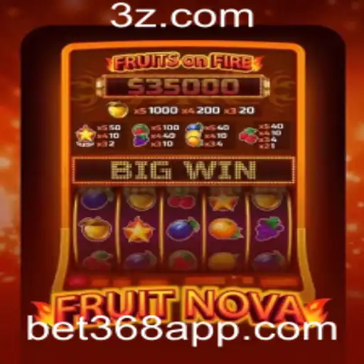 Descubra o Fascinante Mundo de FruitNova com a Plataforma Bet368